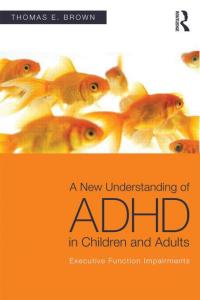 Dr. Brown's book on ADHD and Executive Functions